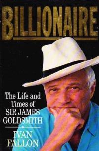 Billionaire Life and Times of Sir James Goldsmith.jpg