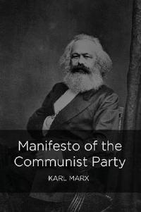 Manifesto of the Communist Party by Karl Marx, Friedrich Engels book cover