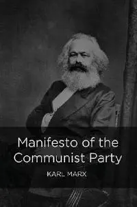 Manifesto of the Communist Party by Karl Marx, Friedrich Engels book cover